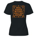 Well Behaved Witches Women's T-shirt