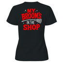 My Broom's In The Shop Funny Witch Women's T-shirt