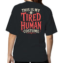 This Is My Tired Human Costume Women's T-shirt