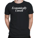 Economically Unwell Statement Men's T-shirt