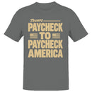 Trumps Paycheck to Paycheck America Men's T-shirt