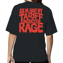 Ask Me About My Tariff Induced Rage Women's T-shirt