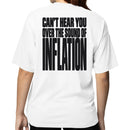 Can't Hear You Over Inflation Women's T-shirt