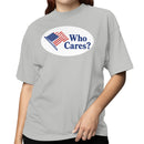 Who Cares? American Flag Women's T-shirt