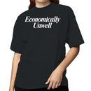 Economically Unwell Statement Women's T-shirt