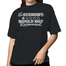 1 Star Women's T-shirt - The Economy Would Not Recommend