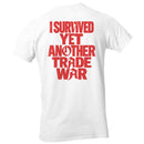 I Survived Another Trade War Men's T-shirt