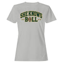 She Knows Ball Football Quote Women's T-shirt