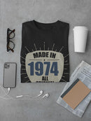 I'm Original Since 1974 T-shirt -SmartPrintsInk Designs