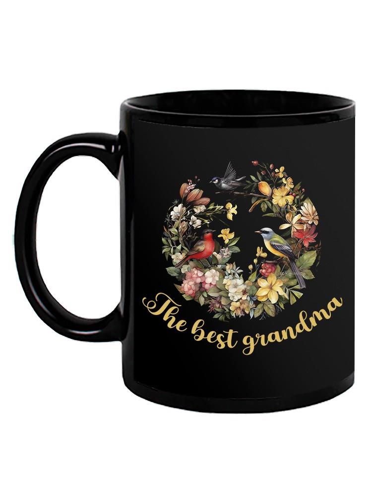 Best Grandma, Flowers And Birds Mug -SmartPrintsInk Designs