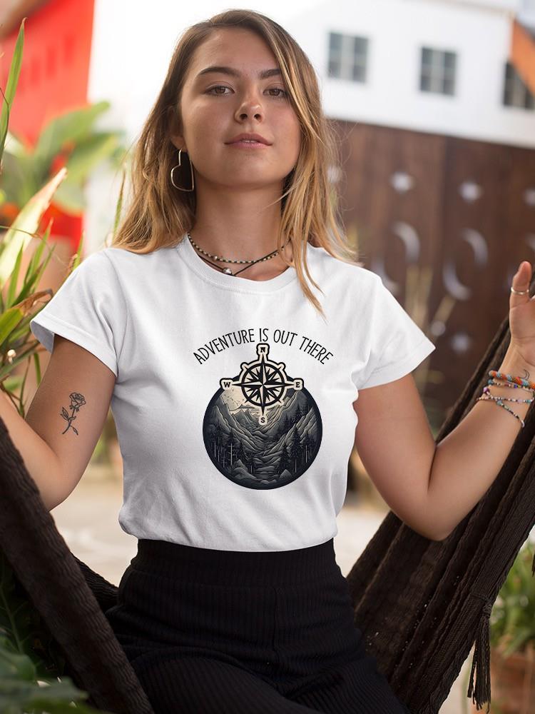 Adventure Is Out There Compass T-shirt Women's -SmartPrintsInk Designs