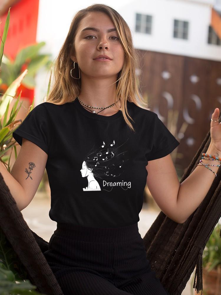 Dreaming Of Music Girl T-shirt -SmartPrintsInk Designs