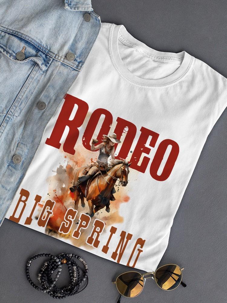 Rodeo Big Spring T-shirt -SmartPrintsInk Designs