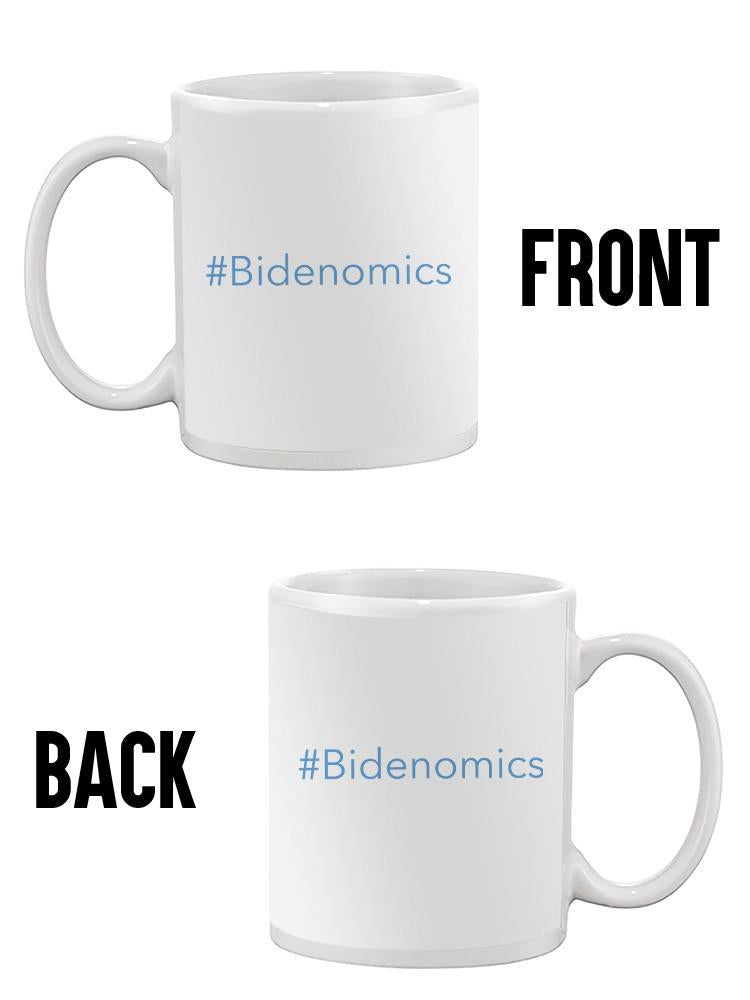 Hashtag Bidenomics Politics Mug -SmartPrintsInk Designs