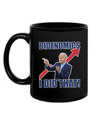 Bidenomics I Did That! Joe Biden Mug -SmartPrintsInk Designs