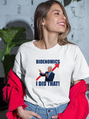 Bidenomics I Did That! Joe Biden T-shirt -SmartPrintsInk Designs