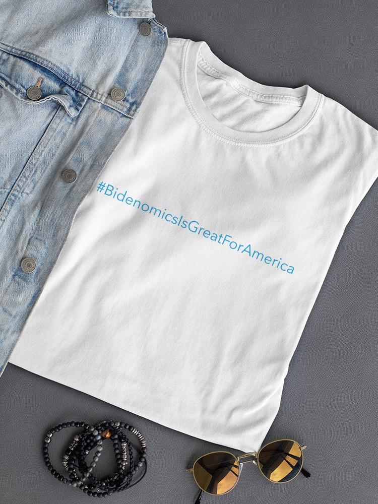 Bidenomics Is Great For America T-shirt -SmartPrintsInk Designs