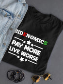 Bidenomic Pay More Live Worse T-shirt -SmartPrintsInk Designs