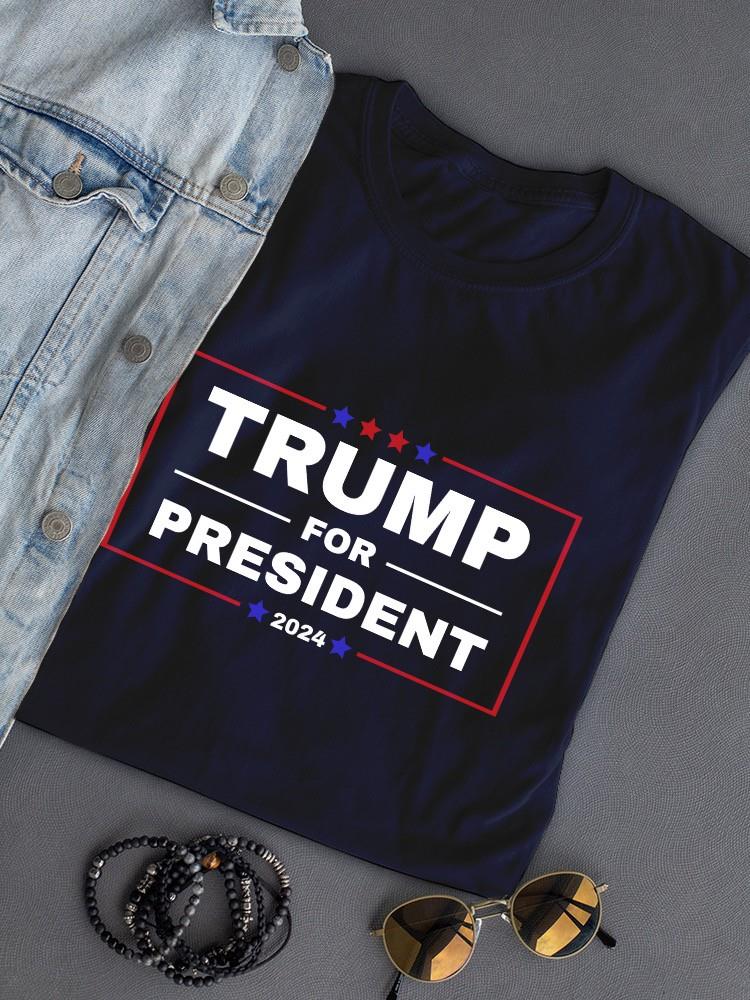 Trump For President 2024 T-shirt -SmartPrintsInk Designs