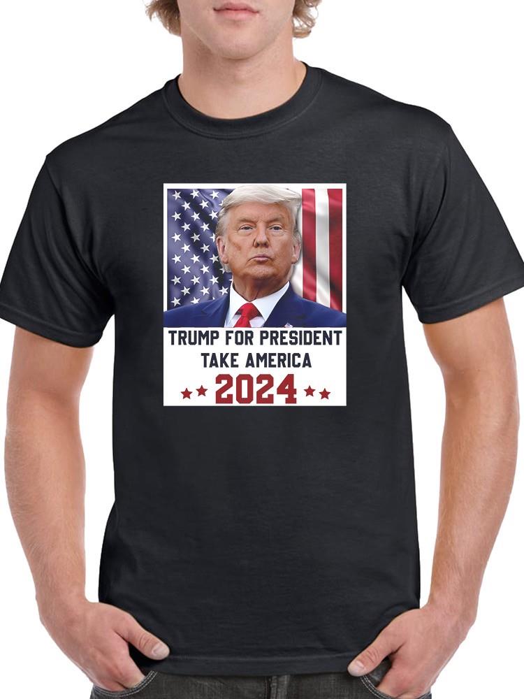 Trump President Take America T-shirt -SmartPrintsInk Designs