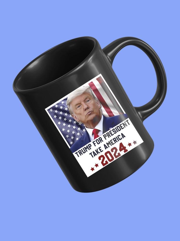 Trump President Take America Mug -SmartPrintsInk Designs