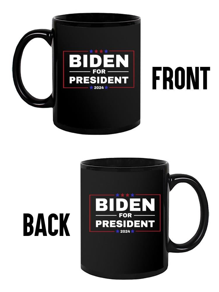 Biden For President 2024 Mug -SmartPrintsInk Designs