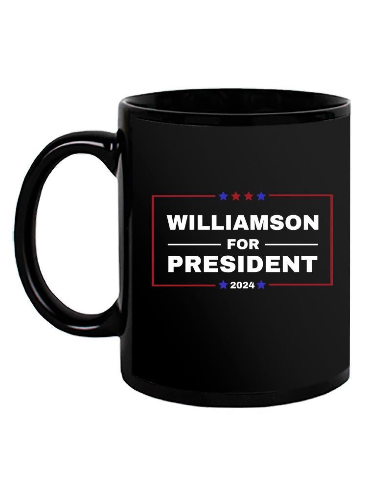 Williamson President 2024 Mug -SmartPrintsInk Designs