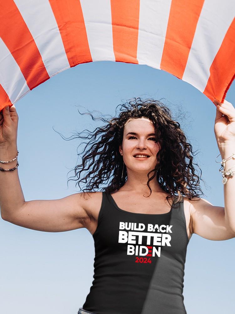 Build Back Better Biden 2024 T-shirt -SmartPrintsInk Designs