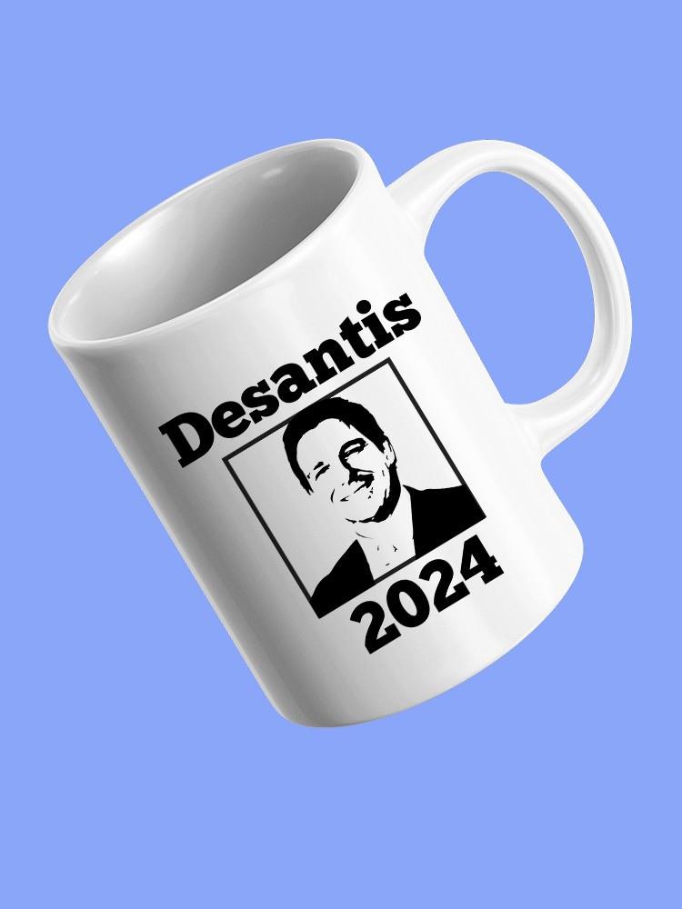 Desantis 2024 Mug -SmartPrintsInk Designs