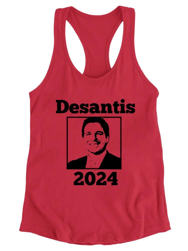 Desantis 2024 T-shirt -SmartPrintsInk Designs