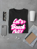 Let's Beach Off T-shirt -SmartPrintsInk Designs