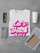 Let's Beach Off T-shirt -SmartPrintsInk Designs