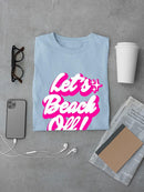 Let's Beach Off T-shirt -SmartPrintsInk Designs