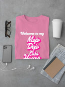 Mojo Dojo Casa House T-shirt -SmartPrintsInk Designs