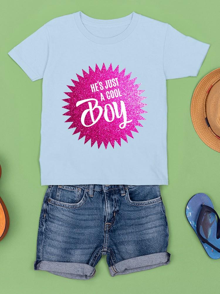 He's Just A Cool Boy T-shirt -SmartPrintsInk Designs