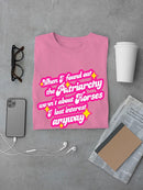 Patriarchy Isn't About Horses T-shirt -SmartPrintsInk Designs