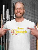 I Am Kenough T-shirt -SmartPrintsInk Designs