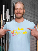 I Am Kenough T-shirt -SmartPrintsInk Designs