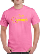 I Am Kenough T-shirt -SmartPrintsInk Designs