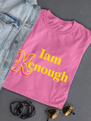I Am Kenough T-shirt -SmartPrintsInk Designs