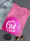 This Girl Is Awesome T-shirt -SmartPrintsInk Designs