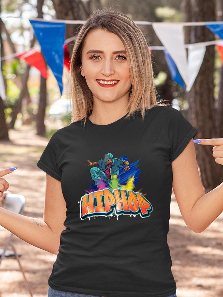 Hip Hope Hype T-shirt -SmartPrintsInk Designs