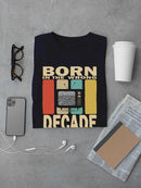 In The Wrong Decade T-shirt -SmartPrintsInk Designs