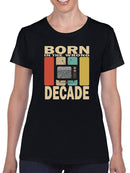 In The Wrong Decade T-shirt -SmartPrintsInk Designs