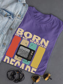In The Wrong Decade T-shirt -SmartPrintsInk Designs