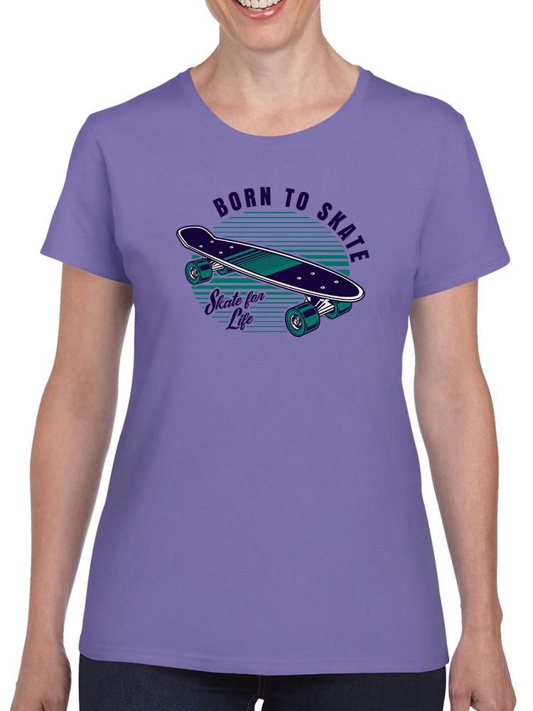 Born To Skate Wave T-shirt -SmartPrintsInk Designs