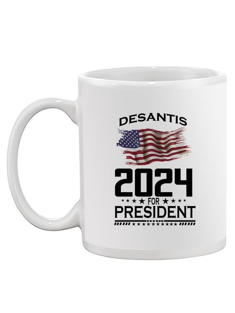 Desantis 2024 For President Mug -SmartPrintsInk Designs