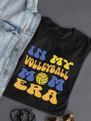 In My Volleyball Mom Era T-shirt -SmartPrintsInk Designs