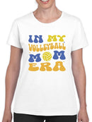In My Volleyball Mom Era T-shirt -SmartPrintsInk Designs