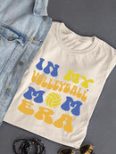 In My Volleyball Mom Era T-shirt -SmartPrintsInk Designs